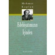 Edebiyatımızın İçinden - Mehmet Kaplan
