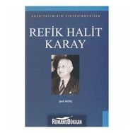 Edebiyatımızın Zirvesindekiler - Refik Halit Karay - Prof. Dr. Şerif Aktaş