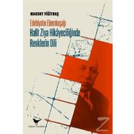 Edebiyatın Ebemkuşağı: Halit Ziya Hikayeciliğinde Renklerin Dili - Günçe Yayınları