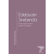 Edebiyatın Sınırlarında - Mustafa Demirtaş