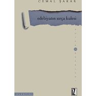 Edebiyatın Sırça Kulesi - Cemal Şakar