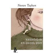 Edebiyatist Yaşadığım En Güzel Dün