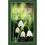 Edep Bir Tac İmiş-Semerkand Yayınları