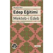 Edep Eğitimi - Muallim Naci