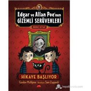 EDGAR VE ALLAN POE'NUN GIZEMLI SERÜVENLERI 1 - HIKAYE BAŞLIYOR - GORDON MCALPINE;SAM ZUPPARDI