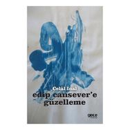 Edip Cansever’e Güzelleme - Celal İnal