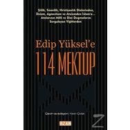 Edip Yüksel'e 114 Mektup - Edip Yüksel