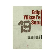 Edip Yüksel’e 19 Soru - Davut Dağ