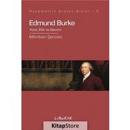 Edmund Burke Yüce, Etik Ve Devrim - Mihriban Şenses