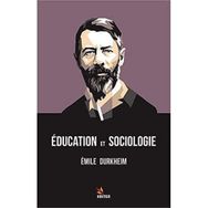 Education et Sociologie - Emile Durkheim