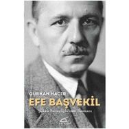 EFE BAŞVEKİL ŞÜKRÜ SARACOĞLU`NUN ROMANI - GÜRKAN HACIR