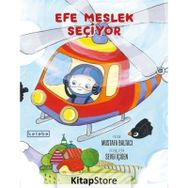 Efe Meslek Seçiyor - Ketebe Yayınları