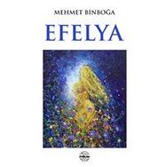 Efelya - Mehmet Binboğa