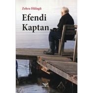 Efendi Kaptan - Zehra Hülagü