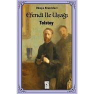 Efendi Ve Uşak - Lev Nikolayeviç Tolstoy