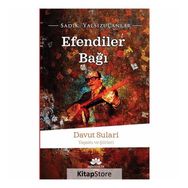 Efendiler Bağı - Sadık Yalsızuçanlar