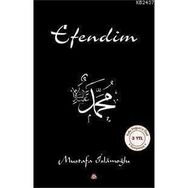 EFENDIM - MUSTAFA İSLAMOĞLU