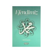 EFENDIMIZ (S.A.V.) - MEVLÜT KOYUNCU
