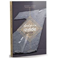 Efendimizin İzinde Günlük Hayat - Mehmet Ayhan