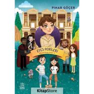 Efes Perileri - Efsanevi Yerler Serisi 3 - Pınar Göçer - İthaki Çocuk Yayınları