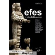 Efes ve Diğer İon Kentleri - Erdal Yazıcı