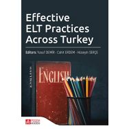 Effective ELT Practices Across Turkey - Pegem Akademi Yayıncılık