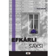 Efkarlı Saksı - Dilek Çolak