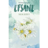Efsane - Aslıhan Güngör