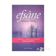 EFSANE - MEHMET ÖNAL
