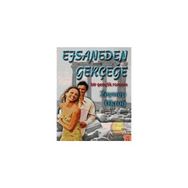 Efsaneden Gerçeğe - Zeynep Oktuğ