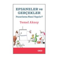 Efsaneler ve Gerçekler - Temel Aksoy