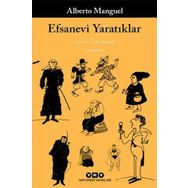 Efsanevi Yaratıklar - Alberto Manguel