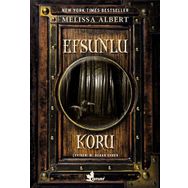 Efsunlu Koru - Melissa Albert