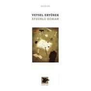 Efsunlu Roman Veysel Eryürek