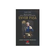 Efsus Yayınları Yakın Tarih Enver Paşa Ahmet Haldun Terzioğlu