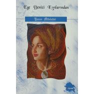 EGE DENIZI KIYILARINDAN YUNAN MITOLOJISI - AYDIN BODUR