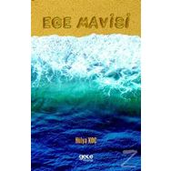 Ege Mavisi - Hülya Koç