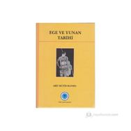 EGE VE YUNAN TARIHI - ARIF MÜFİD MANSEL