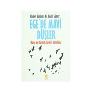 Ege’de Mavi Düşler - Mehmet Kadri Sümer Ahmet Günbaş