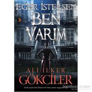 Eğer İstersen Ben Varım - Ali İlker Gökciler