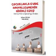 Eğiten Kitap Çocuklarla Evde Sosyalleşmenin Sihirli Gücü