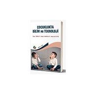 Eğiten Kitap Çocuklukta Bilim ve Teknoloji