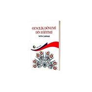 Eğiten Kitap Gençlik Dönemi Din Eğitimi