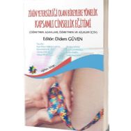 Eğiten Kitap Zihin Yetersizliği Olan Bireylere Yönelik Kapsamlı Cinsellik Eğitimi