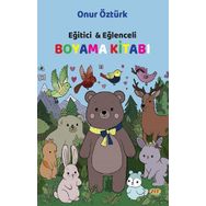 Eğitici Eğlenceli Boyama Kitabı Onur Öztürk