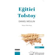 Eğitici Tolstoy - Daniel Moulin - Deneme - İnceleme - Kitap