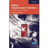 Eğitim Araştırmaları Felsefesi - Richard Pring Dinçay Köksal