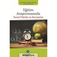 Eğitim Araştırmasında Temel Fikirler ve Kavramlar - David Scott