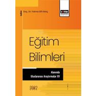 Eğitim Bilimleri Alanında Uluslararası Araştırmalar - Eğitim Yayınevi