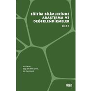 Eğitim Bilimlerinde Araştırma ve Değerlendirmeler Cilt 1 - Gece Kitaplığı
